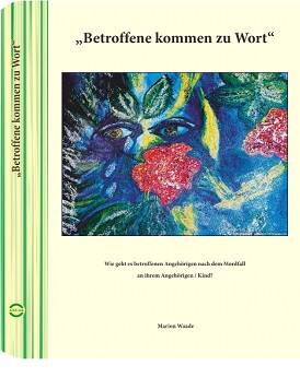 Bild zeigt das Cover des Buches von Marion Waade: "Betroffene kommen zu Wort"